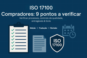 M21Global Traduções – Empresa de Tradução em São Paulo 7 auditor a analisar o fluxo de serviços de tradução certificados ISO 17100